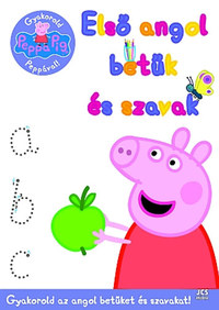 Peppa Malac - Gyakorolj Peppával! - Első angol betűk és szavak -  (Könyv)