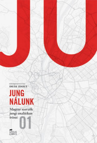Jung nálunk I. - Magyar szerzôk jungi analitikus írásai -  (Könyv)