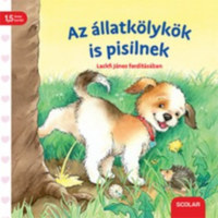 Regina Schwarz: Az állatkölykök is pisilnek -  (Könyv)