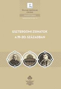 Esztergomi zsinatok a 19-20. században -  (Könyv)