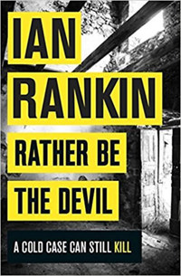Ian Rankin: Rather Be The Devil -  (Könyv)