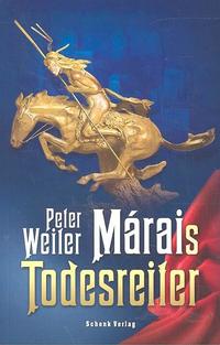 Peter Weiler: Márais Todesreiter -  (Könyv)