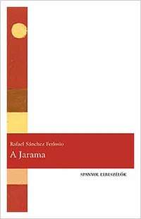 Rafael Sánchez Ferlosio: A Jarama -  (Könyv)