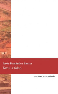 Jesús Santos Fernandez: Kívül a falon -  (Könyv)