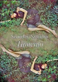 Szonday Szandra: Lamento - versek -  (Könyv)
