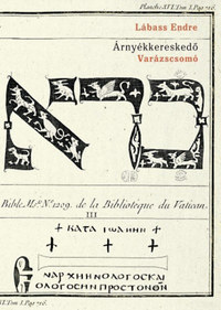Lábass Endre: Árnyékkereskedő, II. - Varázscsomó -  (Könyv)