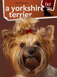 Varga Monika: A yorkshire terrier -  (Könyv)