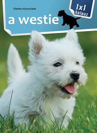 A westie - 1x1 kalauz -  (Könyv)