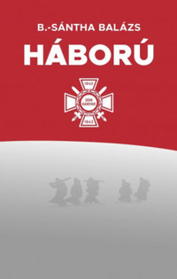 Budai-Sántha Balázs: Háború -  (Könyv)