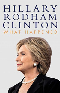 Hillary Rodham Clinton: What Happened -  (Könyv)