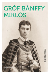 Bánffy Miklós: Emlékeimből -  (Könyv)
