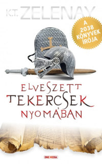 K. T. Zelenay: Elveszett tekercsek nyomában -  (Könyv)