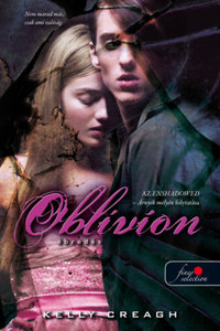 Kelly Creagh: Oblivion - Ébredés (Nevermore 3.) -  (Könyv)