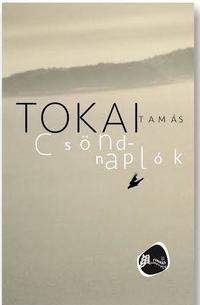 Tokai Tamás: Csöndnaplók -  (Könyv)