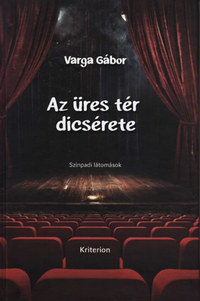 Varga Gábor: Az üres tér dicsérete -  (Könyv)