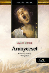 Dallos Sándor: Aranyecset / A nap szerelmese -  (Könyv)