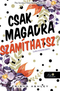 Trisha Ashley: Csak magadra számíthatsz? -  (Könyv)