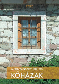 Mednyánszky Miklós: Kőházak -  (Könyv)