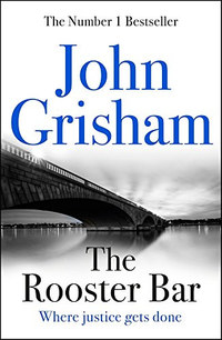 John Grisham: The Rooster Bar -  (Könyv)