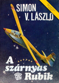 Simon V. László: A szárnyas Rubik -  (Könyv)