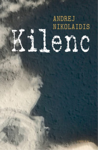 Andrej Nikolaidis: Kilenc -  (Könyv)