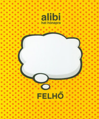 Alibi 6 hónapra - Felhő -  (Könyv)