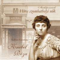 Kelbert Krisztina: Knebel Riza -  (Könyv)