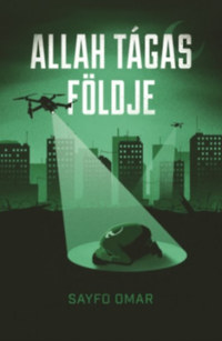 Sayfo Omar: Allah tágas földje -  (Könyv)