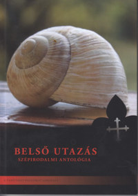 Andrzej Kostecki Op (Szerk.): Belső utazás - Szépirodalmi antológia -  (Könyv)