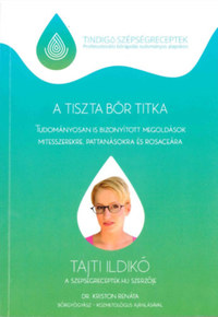 Tajti Ildikó: A tiszta bőr titka -  (Könyv)