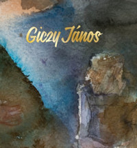Bakonyvári M. Ágnes: Giczy János festőművész -  (Könyv)