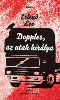 Erlend Loe: Doppler, az utak királya -  (Könyv)