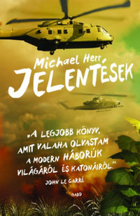 Michael Herr: Jelentések -  (Könyv)