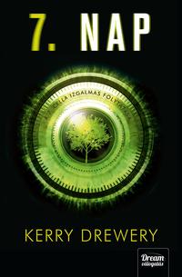 Kerry Drewery: 7. nap - Cell 7 - sorozat 2. rész -  (Könyv)