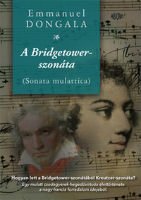 Emmanuel Dongala: A Bridgetower-szonáta -  (Könyv)