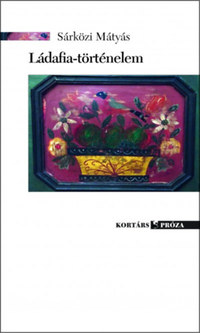 Sárközi Mátyás: Ládafia-történelem -  (Könyv)