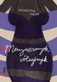 Szobotka Tibor: Menyasszonyok, vőlegények -  (Könyv)