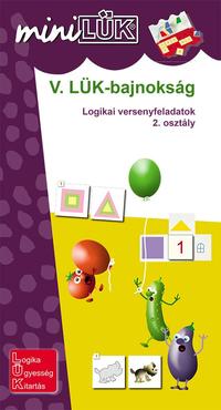 V. LÜK-bajnokság - Logikai versenyfeladatok 2. osztály -  (Könyv)