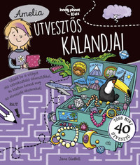 Jane Gledhill: Amelia útvesztős kalandjai - Lonely Planet foglalkoztató könyv -  (Könyv)