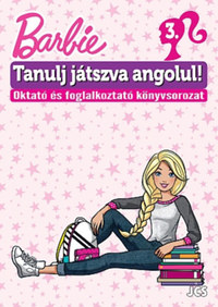 Barbie - Tanulj játszva angolul! 3. -  (Könyv)