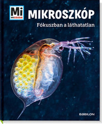 Manfred Baur: Mikroszkóp - Fókuszban a láthatatlan -  (Könyv)