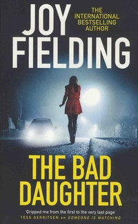 Joy Fielding: The Bad Daughter -  (Könyv)