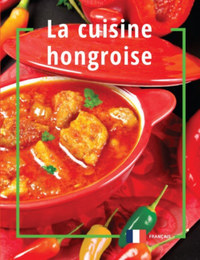 La cuisine hongroise -  (Könyv)