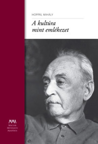 Hoppál Mihály: A kultúra mint emlékezet -  (Könyv)
