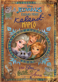 Disney - Jégvarázs - Északi fény: Kalandnapló -  (Könyv)