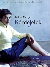 Telkes Margit: Kérdőjelek -  (Könyv)