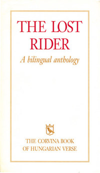 The Lost Rider - A bilingual anthology -  (Könyv)