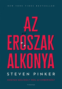 Steven Pinker: Az erőszak alkonya - Hogyan szelídült meg az emberiség? -  (Könyv)