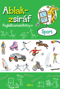 Somlai János: Ablak-zsiráf foglalkoztatókönyv - Sport -  (Könyv)
