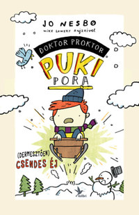Jo Nesbo: (Dermesztően) csendes éj - Doktor Proktor pukipora 5. -  (Könyv)
